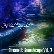 Cinematic sounscapes vol. 7 cover image