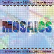 Mosaics: the percussion music of jared spears cover image