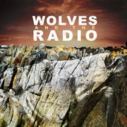 Wolves and the radio cover image
