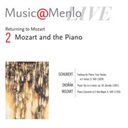 Music@menlo live '06: returning to mozart, vol. 2 cover image