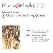 Music@menlo live '06: returning to mozart, vol. 3 cover image