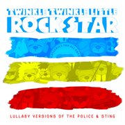 Lullaby versions of sting and the police cover image