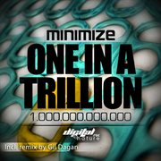 Minimize - one in a trillion ep cover image