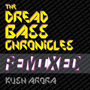 The dread bass chronicles remixed cover image