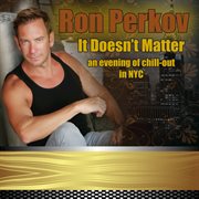 It doesn't matter an evening of chill-out in nyc cover image