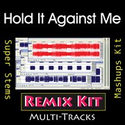 Hold it against me (multi tracks tribute to britney spears ) cover image