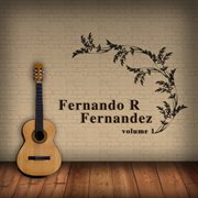 Fernando r fernandez vol.1 cover image