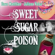 Sweet sugar poison cover image