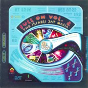 Full on Vol.2 - Israeli Dat Mafia Full on Vol.2 - Israeli Dat Mafia