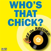 Who's that chick? cover image