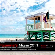 Itzamna's miami 2011 cover image