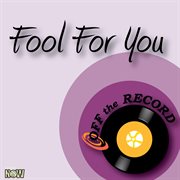 Fool for you cover image