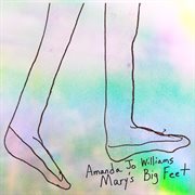 Mary's big feet cover image