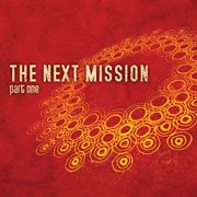 The Next Mission, Pt. 1 cover image