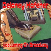 Vacuuming on broadway cover image
