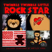 Lullaby versions of motley crue cover image