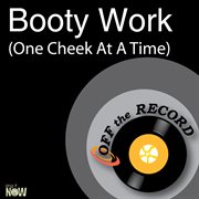 Booty work (one cheek at a time) cover image