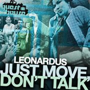 Just move, don't talk cover image