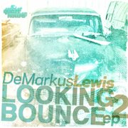 Looking 2 bounce ep cover image