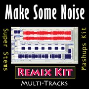 Make some noise (multi tracks tribute to beastie boys) cover image
