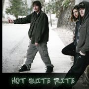 Not quite rite - ep cover image