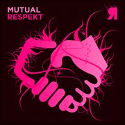 Mutual respekt cover image