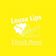 Loose lips - ep cover image