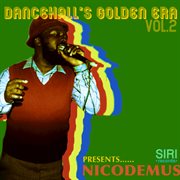 Dancehall's golden era vol. 2 cover image