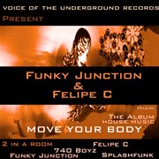 Funky junction & felipe c. - move your body cover image