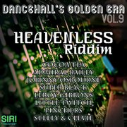 Dancehall's golden era vol. 9 - heavenless riddim cover image