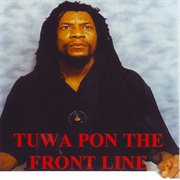 Tuwa pon the front line cover image