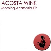 Morning anastasia ep cover image