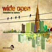 Wide open - compiled by sphera cover image
