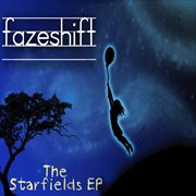 The star fields ep cover image
