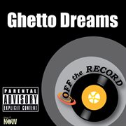 Ghetto dreams cover image