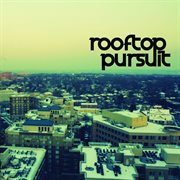 Rooftop pursuit ep cover image