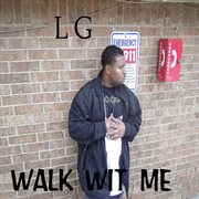 Walk wit me cover image