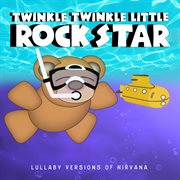 Lullaby versions of nirvana cover image
