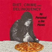 Diet, crime & delinquency cover image
