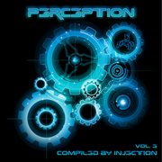 Perception volume 3 - compiled by injection cover image
