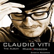Sheeva presents claudio viti  miami 2 moscow - the album cover image