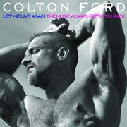 Let me live again / the music always gets you back cover image