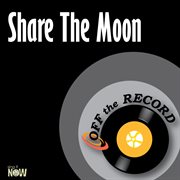 Share the moon cover image