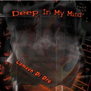 Deep in my mind (lameen instrumentals & loops) cover image