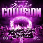 Dj lean presents: collision (leaned-n-wrecked) cover image