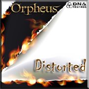 Orpheus - distorted ep cover image