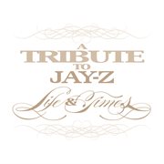 Life & times: best of jay-z tribute cover image