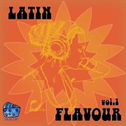 Latin flavour volume 1 cover image