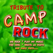 Tribute to camp rock cover image