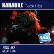 The karaoke channel - sing like meat loaf cover image